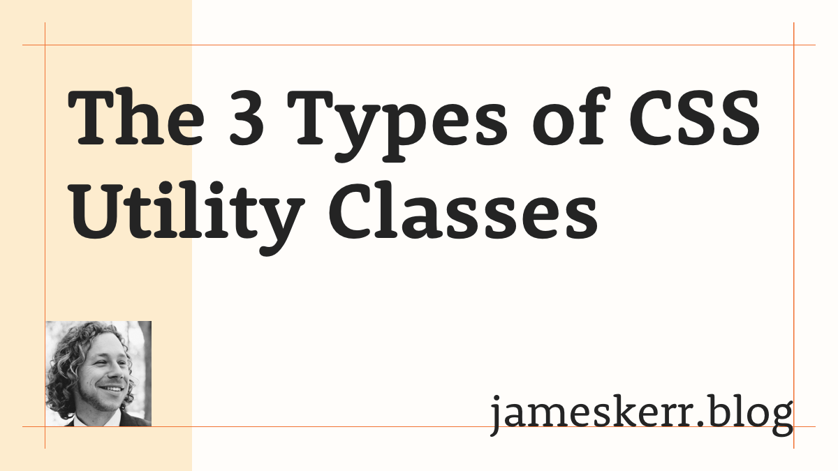 The 3 Types of CSS Utility Classes